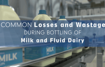 Common Losses and Waste during Bottling of Milk
